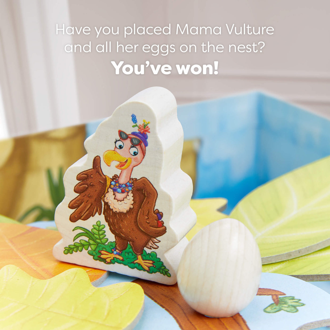 Have you placed Mama Vulture and all her eggs on the nest? YouÕve won!